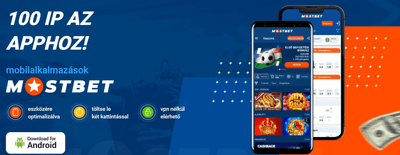 Töltse le ingyen a Mostbet alkalmazást Androidra